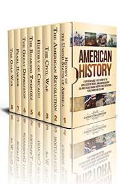 American History: A Captivating Guide to the History of the United States of America, American Revolution, Civil War, Chicago