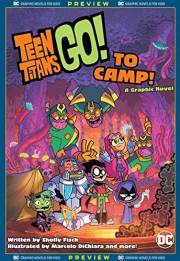 DC Graphic Novels for Kids Sneak Peeks: Teen Titans Go! to Camp (2020-) #1 (Teen Titans Go! To Camp (2020))