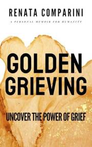 Golden Grieving: Uncover The Power Of Grief